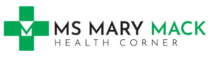 Ms Mary Mack Health Corner